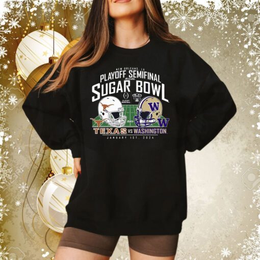 Washington Huskies Vs Texas Longhorns College Football Playoff 2024 Sugar Bowl Sweatshirt