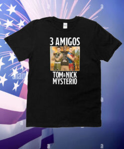 3 Amigos Tom & Nick Mysterio T-Shirts