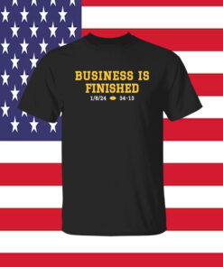 Michigan Business Is Finished TShirts