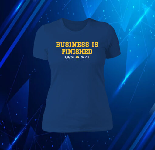 Michigan Business Is Finished Women T-Shirt