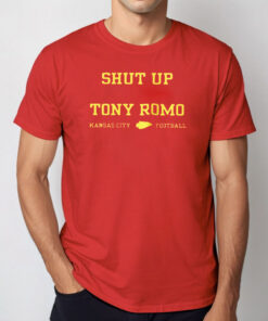 Shut Up Tony Romo Kansas City Football Shirt