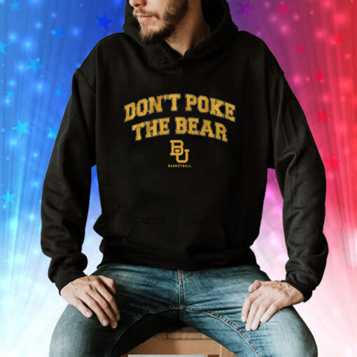 Baylor Don't Poke The Bear Hoodie