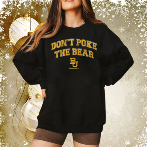 Baylor Don't Poke The Bear Sweatshirt