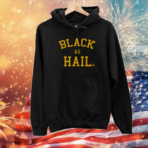 Black As Hail Michigan T-Shirts