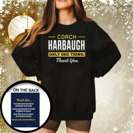 Coach Harbaugh Thank You for Michigan College Sweatshirt