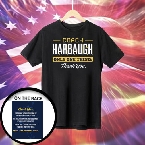 Coach Harbaugh Thank You for Michigan College T-Shirt