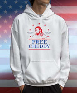 Free This Man Cheddy Save The Lungs Fuck The Gums T-Shirts