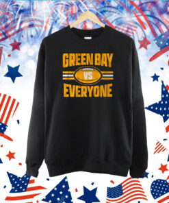 Green Bay vs Everyone TShirt