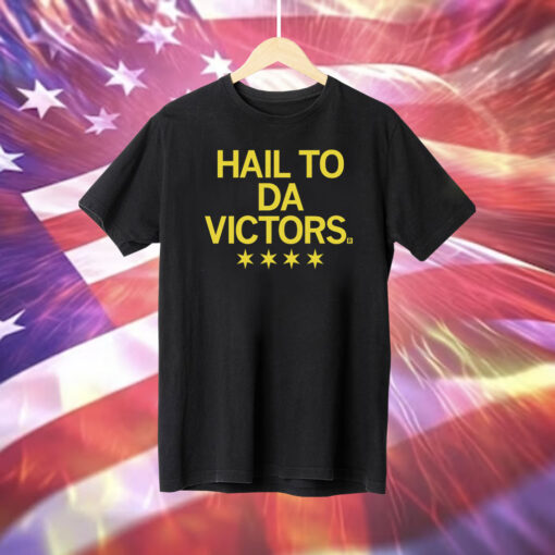 Hail to da victors Shirt