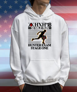 Hoshispieces Xxhxh'18 50 Mile Run Hunter Exam Stage One T-Shirts