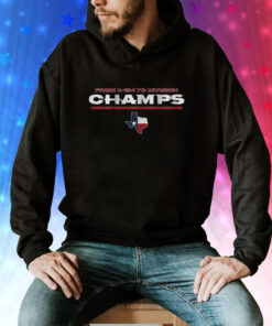 Houston From 3-13-1 To Division Champs Hoodie