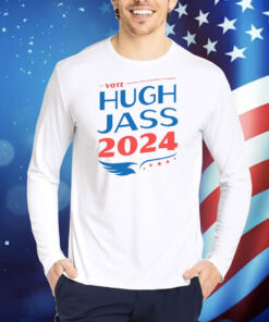 Hugh Jass 2024 TShirts