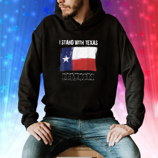I Stand With Texas Razor Wire Border Hoodie
