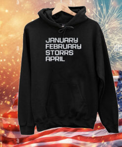 January February Storrs April T-Shirt