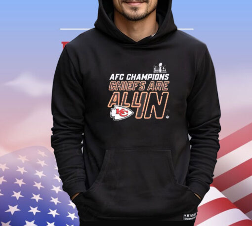 Kansas City Chiefs Afc Championship 2024 All In Shirt