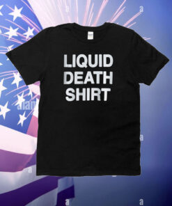 Liquid Death x Good T-Shirt