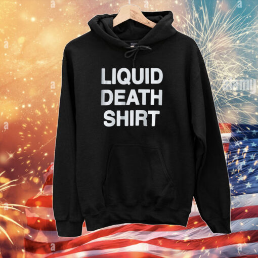 Liquid Death x Good T-Shirts
