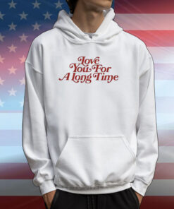 Maggie Rogers Love You For A Long Time T-Shirts