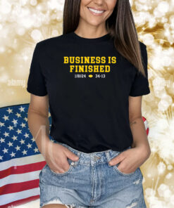 Michigan Business Is Finished 1 8 24 34 -13 Hoodie Shirts