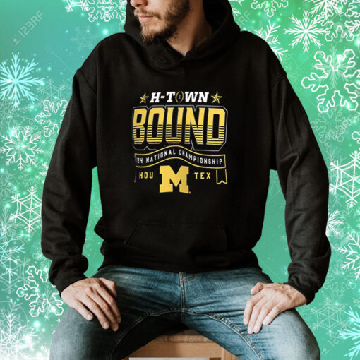 Michigan Wolverines H-Town Bound 2024 National Championship Game Hoodie