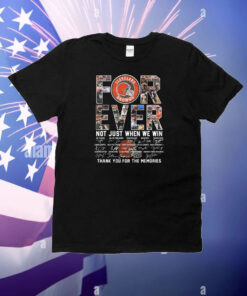 NFL Cleveland Browns Forever Not Just When We Win Thank You For The Memories T-Shirt