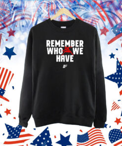 Pierre Kingpin Remember Who We Have Josh Allen 17 TShirt