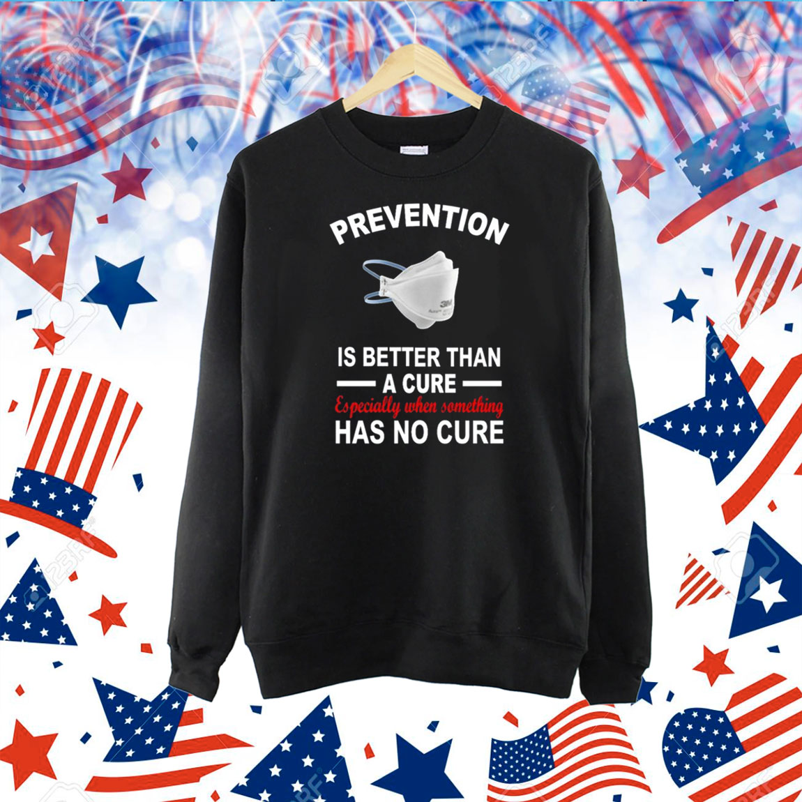 Prevention Is Better Than A Cure Especially When Something Has No Cure TShirt