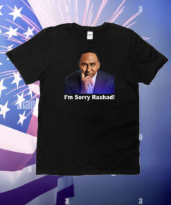 Rashad Mccants Stephen A Smith I’m Sorry Rashad T-Shirt