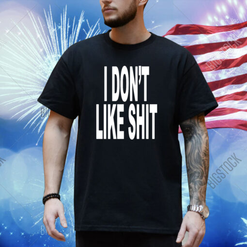 Revive I Don't Like Shit I Don't Go Outside Shirt