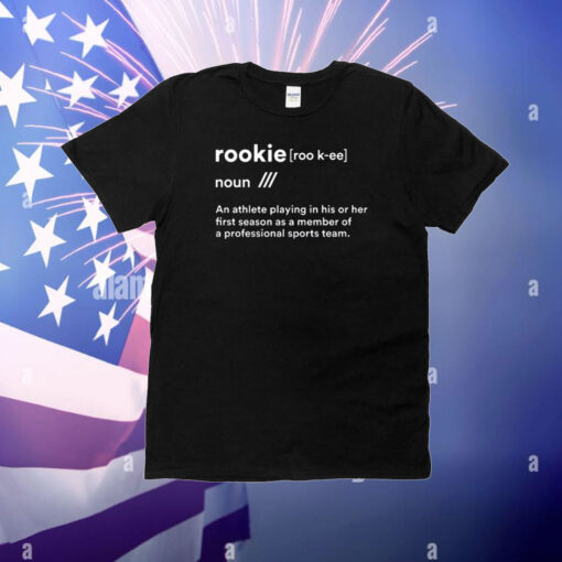 Rookie Definition T-Shirt