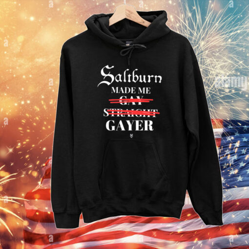 Saltburn Made Me Gay Straight Gayer T-Shirt