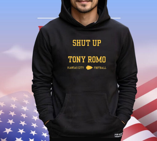 Shut Up Tony Romo Kansas City Football Merch Shirt