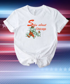 Stfu About Chicago Chicken T-Shirt