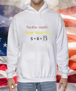 Swiftie Math Super Bowl LVIII Tee Shirts