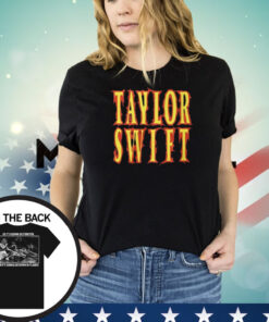 Taylor Swift So It’s Gonna Be Forever Or It’s Gonna Go Down In Flames Shirt