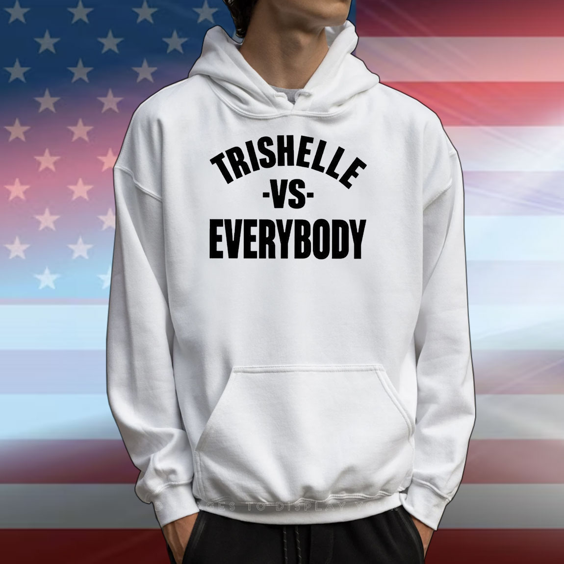 Trishelle Vs Everybody T-Shirts
