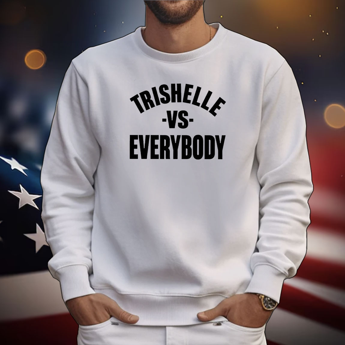 Trishelle Vs Everybody Tee Shirts