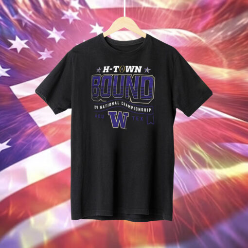 Washington Huskies H-Town Bound 2024 National Championship T-Shirt