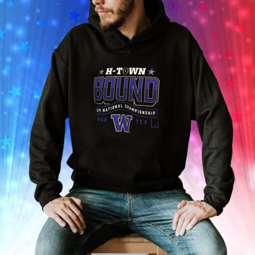 Washington Huskies H-Town Bound 2024 National Championship T-Shirts