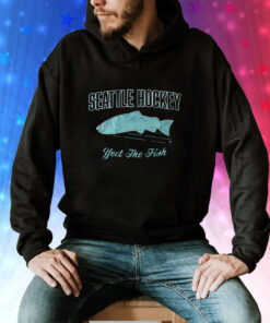 Yeet the Fish Seattle Hockey Hoodie