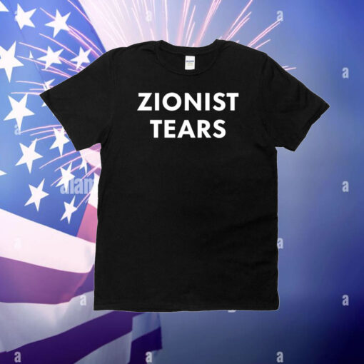 Zionist Tears T-Shirt