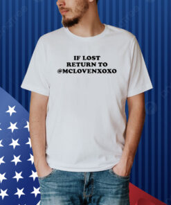 f Lost Return To Mclovenxoxo Shirt