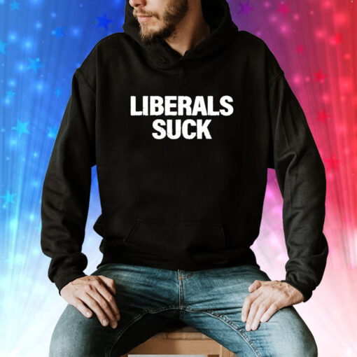 Dan Bongino Liberals Suck Hoodie