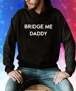 Figuregpt Bridge Me Daddy Hoodie