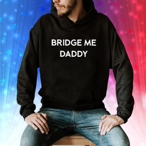 Figuregpt Bridge Me Daddy Hoodie