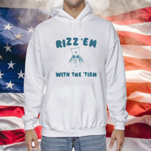 Rizz Em With The Tism T-Shirt