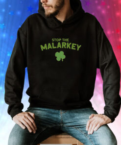 Stop The Malarkey Clover Leaf Hoodie