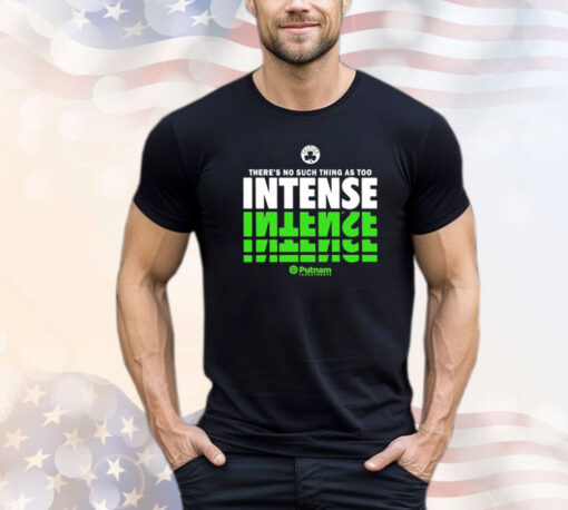 There’s no such thing as too intense Celtics T-shirt