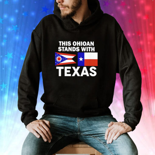 This Ohioan Stands With Texas Hoodie