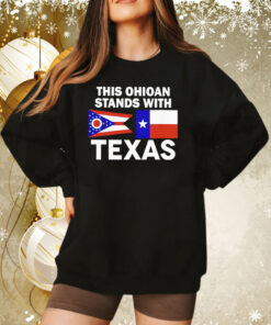 This Ohioan Stands With Texas Sweatshirt